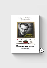 M?sl?m Maqomayev: Musiqid? bir zirv?… Monoqrafiya