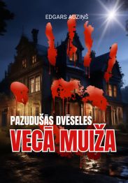 Pazudu??s dv?seles. Vec? mui?a